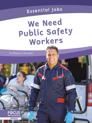 cover image of We Need Public Safety Workers